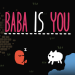 Baba Is You Apk 144.0 (Full Version) for Android