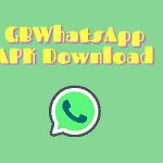 Download GBWhatsApp APK For Android
