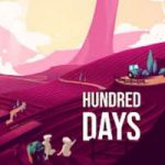 Hundred Days Apk Mod 1.3.6 (full version)