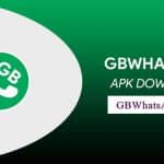 Download GBWhatsApp APK Latest Version Anti-Ban Official